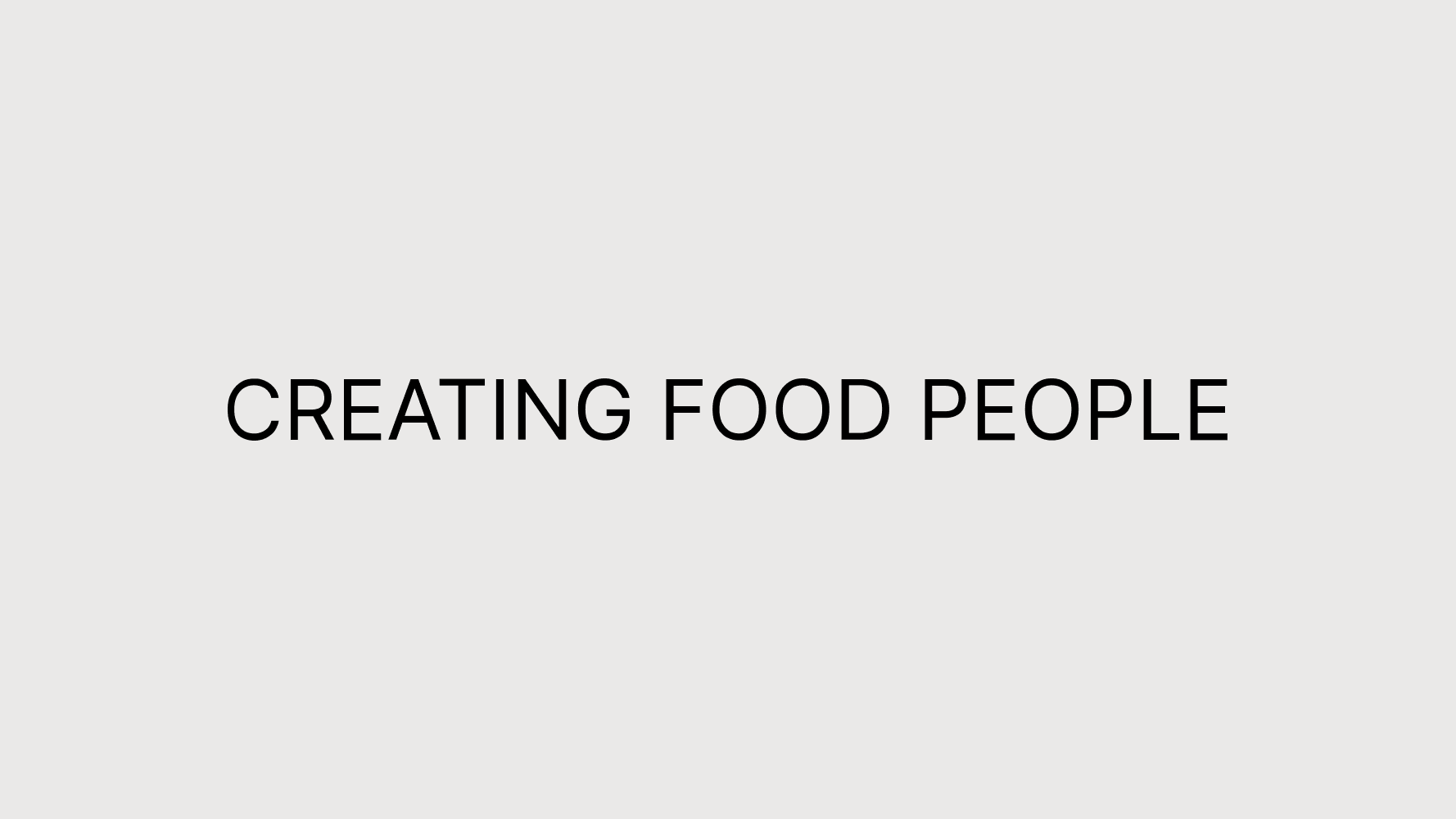 CREATING FOOD PEOPLE - Amalgama Gastronómica